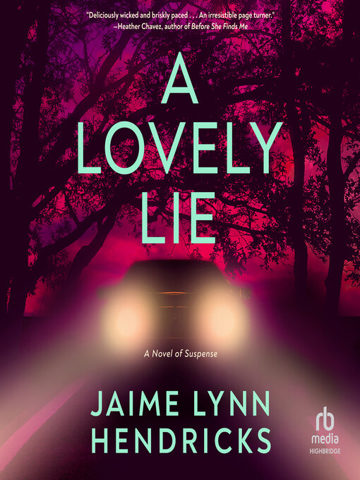 Title details for A Lovely Lie by Jaime Lynn Hendricks - Wait list